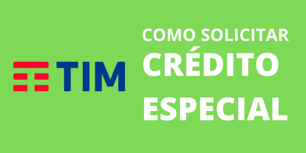 Crédito Especial TIM