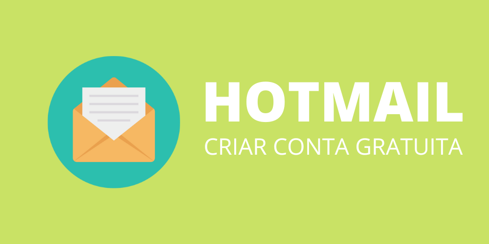 Criar conta de email Hotmail grátis