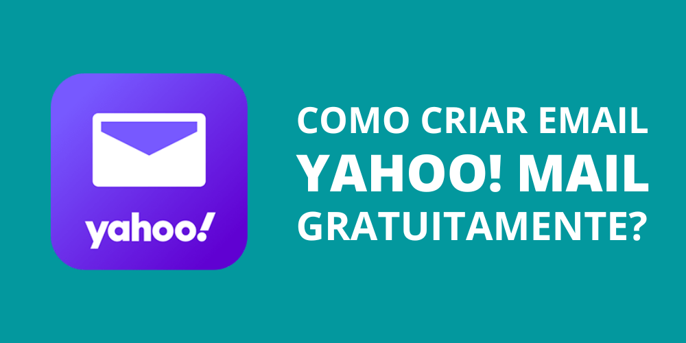 Criar email Yahoo Mail grátis