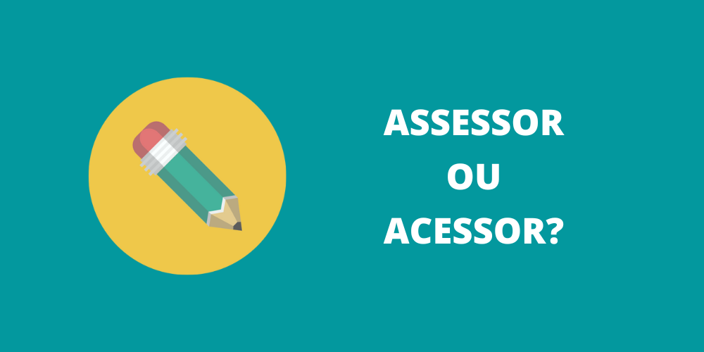 assessor ou acessor