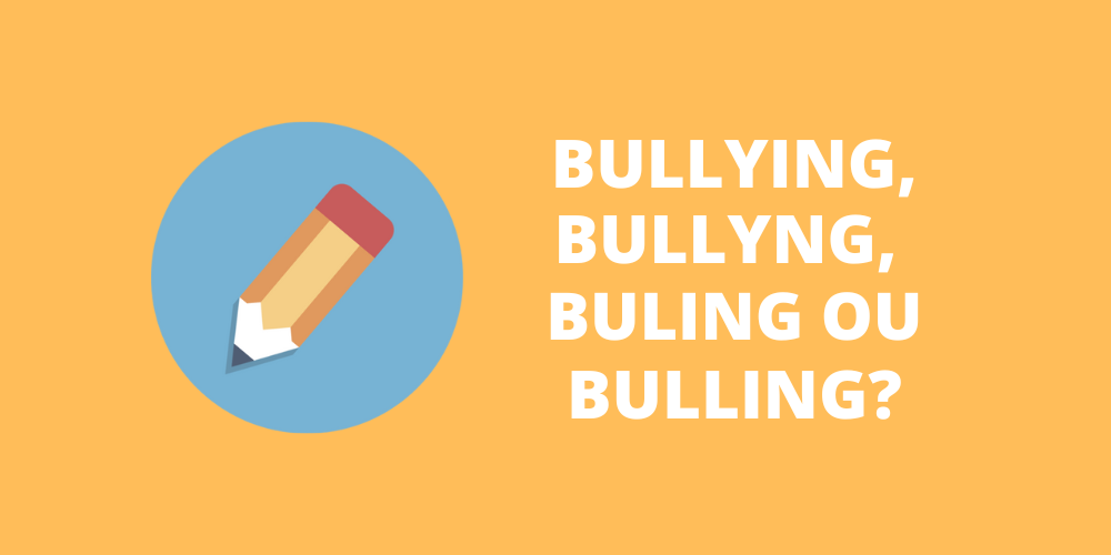 bullying, bullyng, buling ou bulling