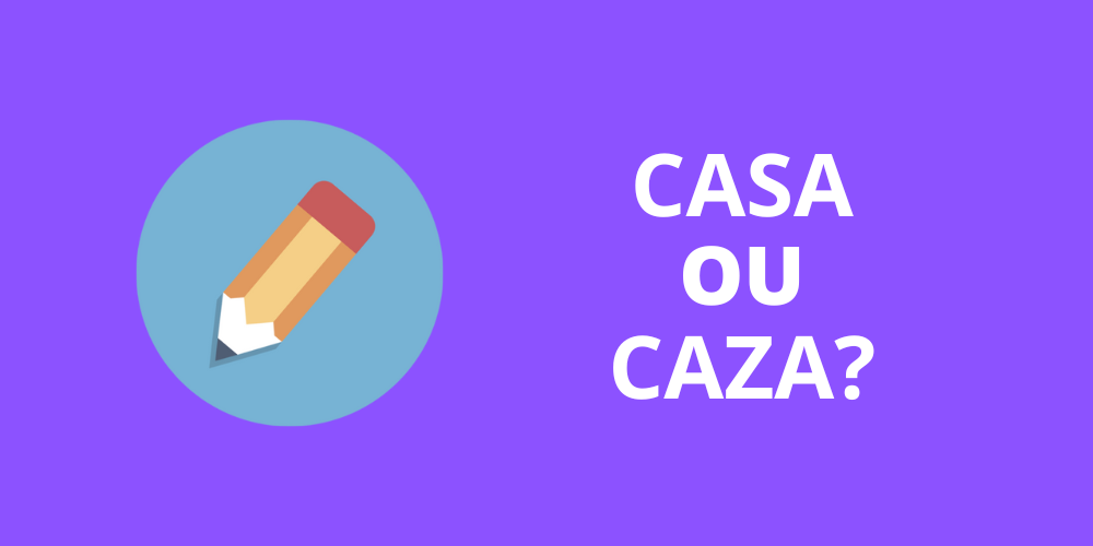 casa ou caza