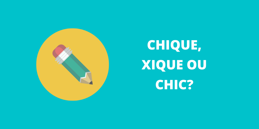 chique, xique ou chic