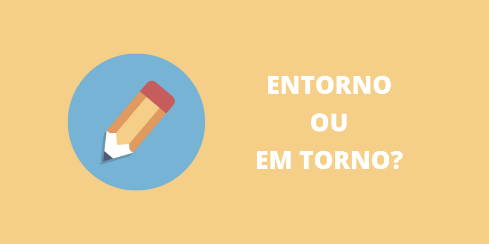 entorno ou em torno