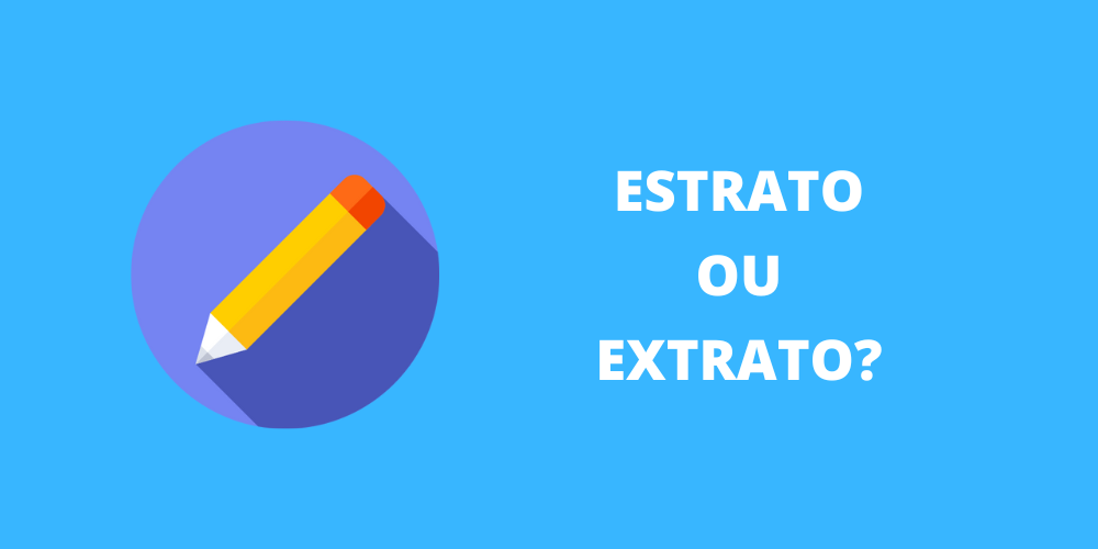 estrato ou extrato