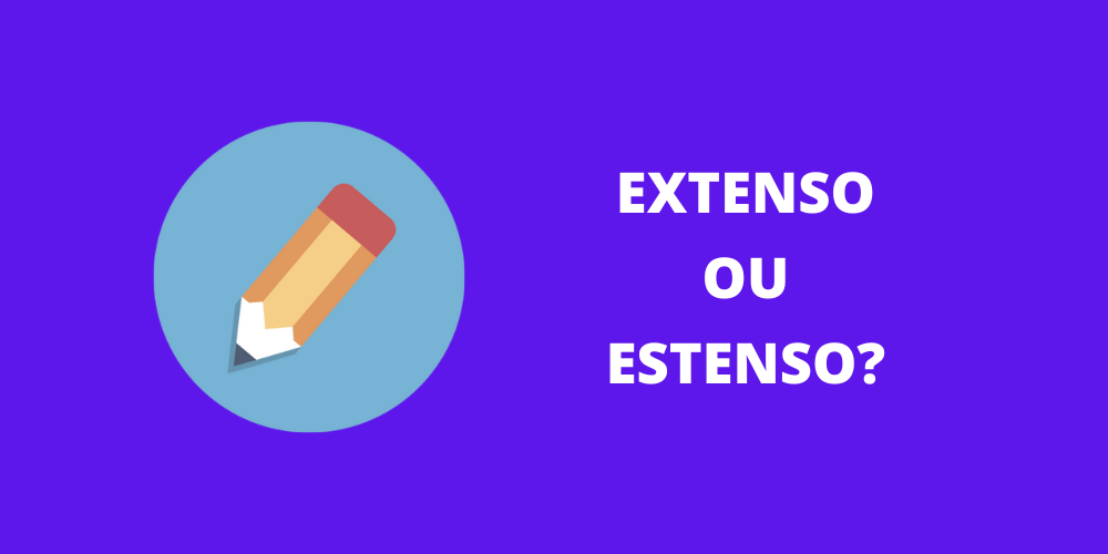 extenso ou estenso