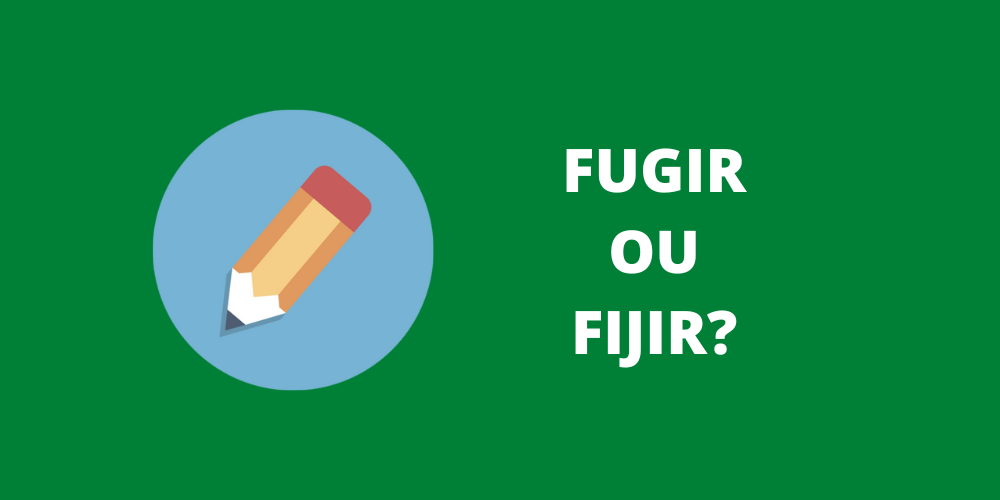 fugir ou fujir