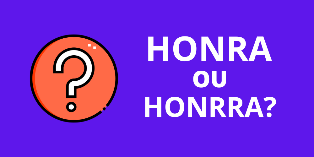 honra ou honrra