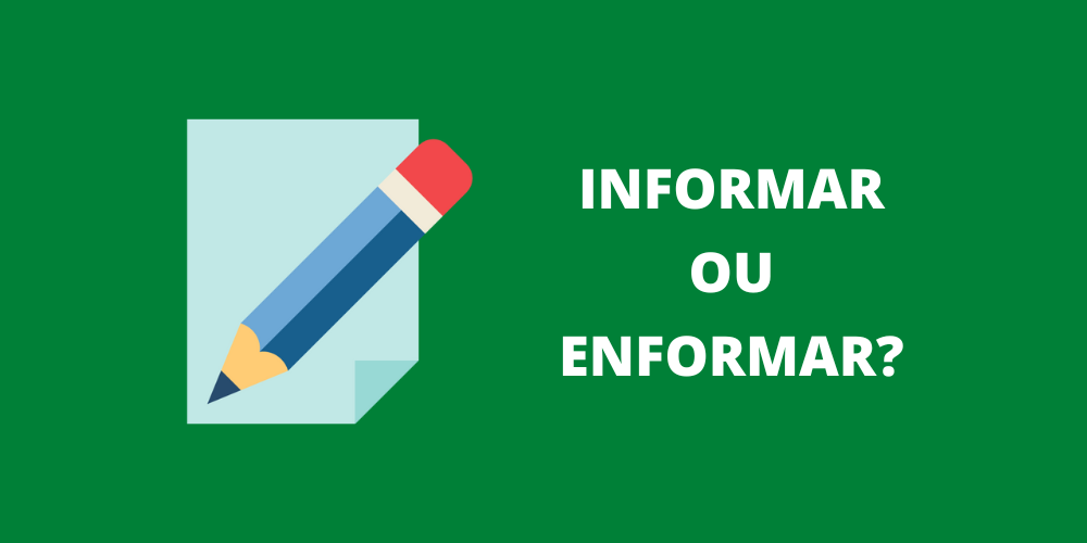 informar ou enformar