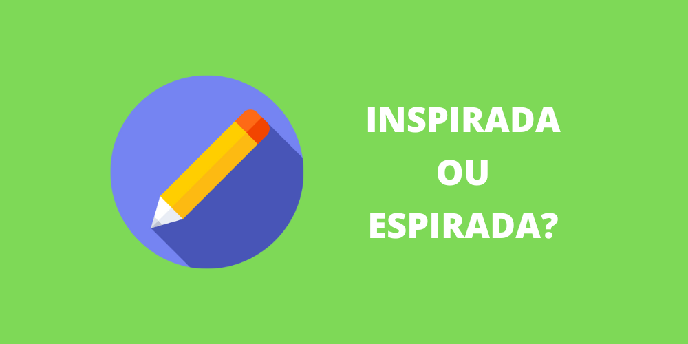 inspirada ou espirada