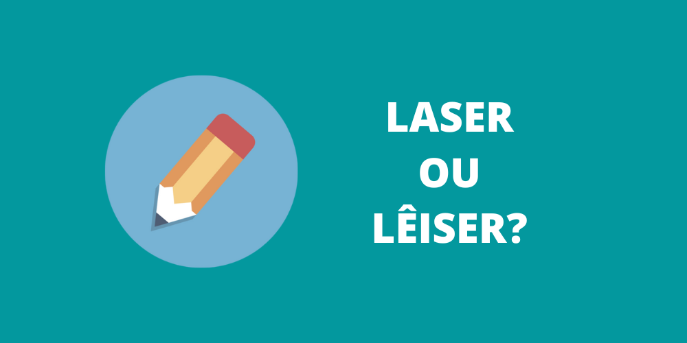 laser ou lêiser