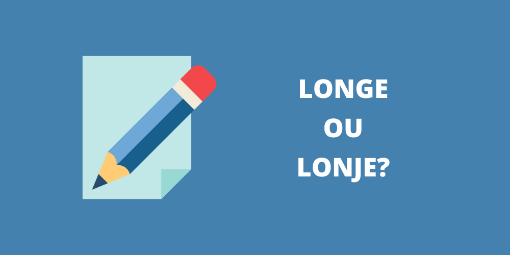 longe ou lonje