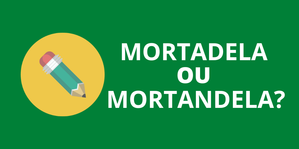 mortadela ou mortandela