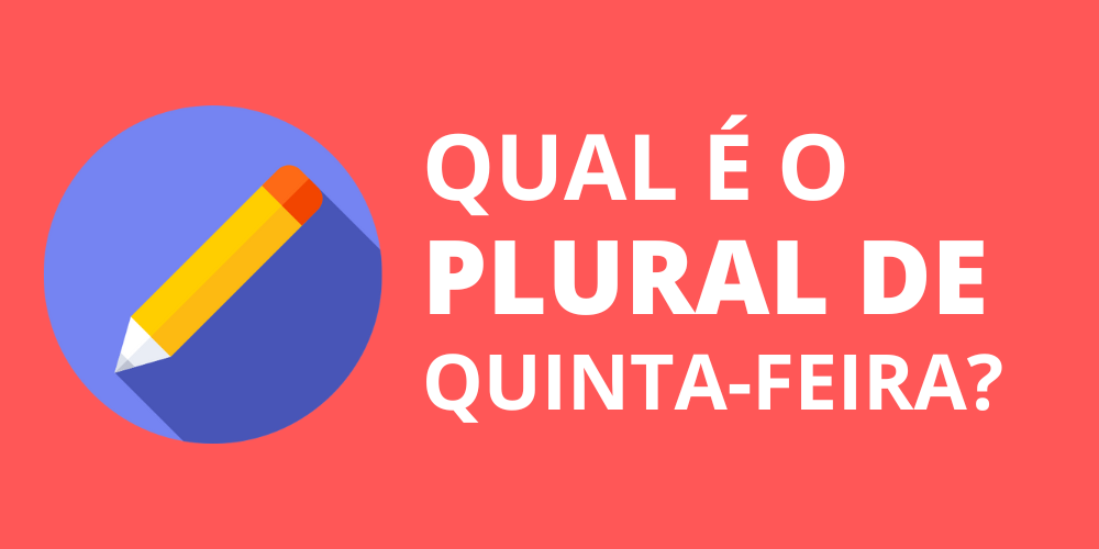 plural de quinta-feira