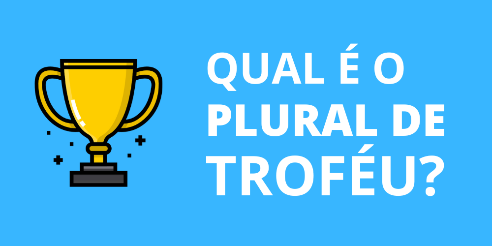 plural de troféu