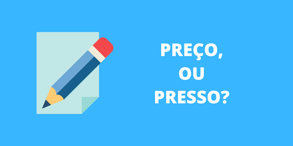 preço ou presso