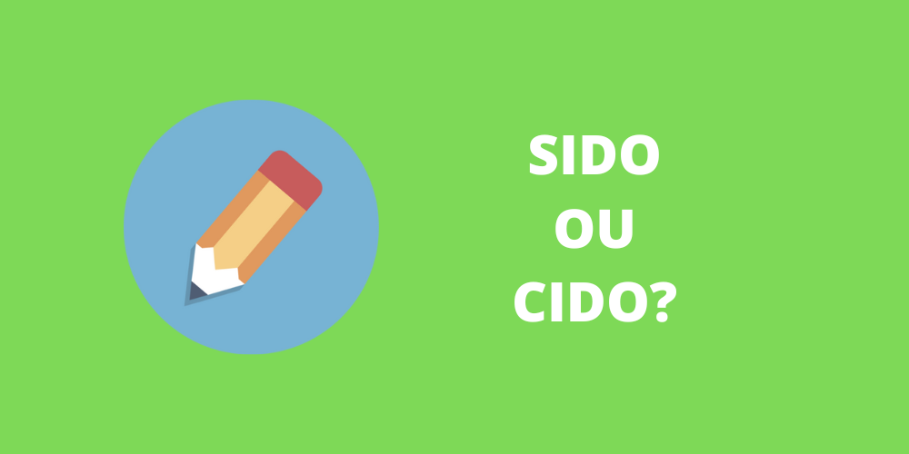 sido ou cido