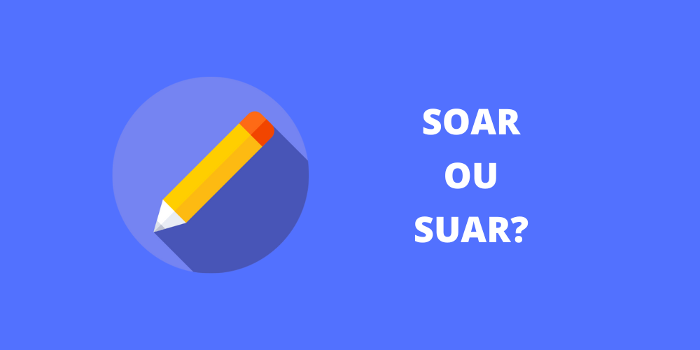 soar ou suar