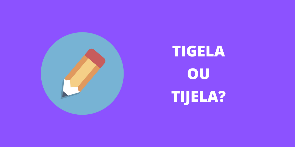 tigela ou tijela