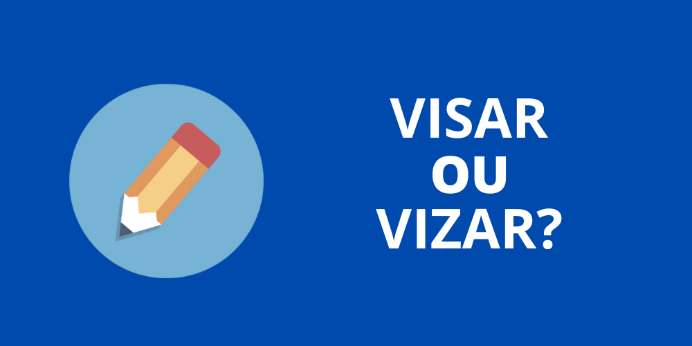 visar ou vizar