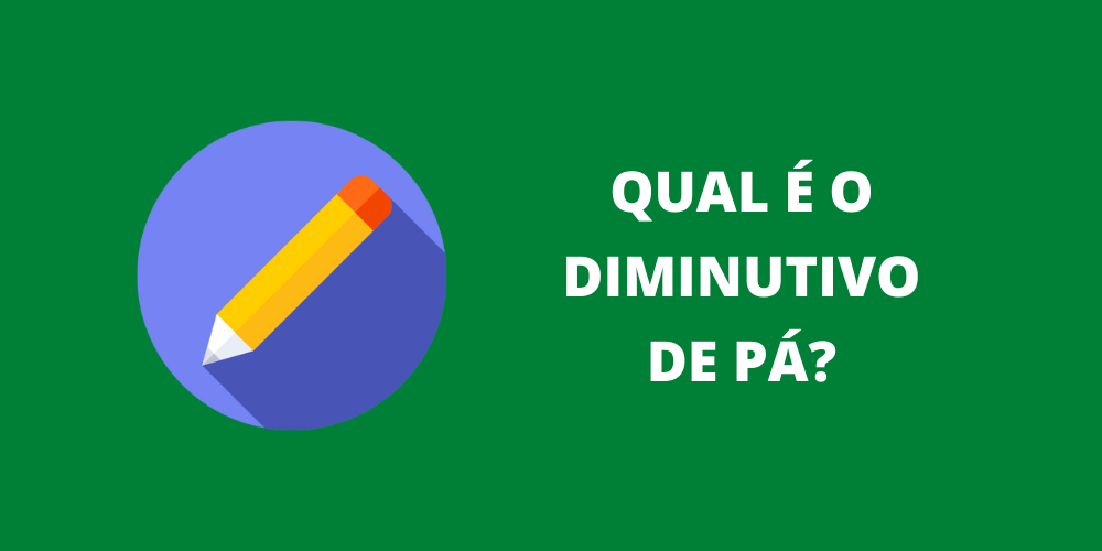 diminutivo de pá