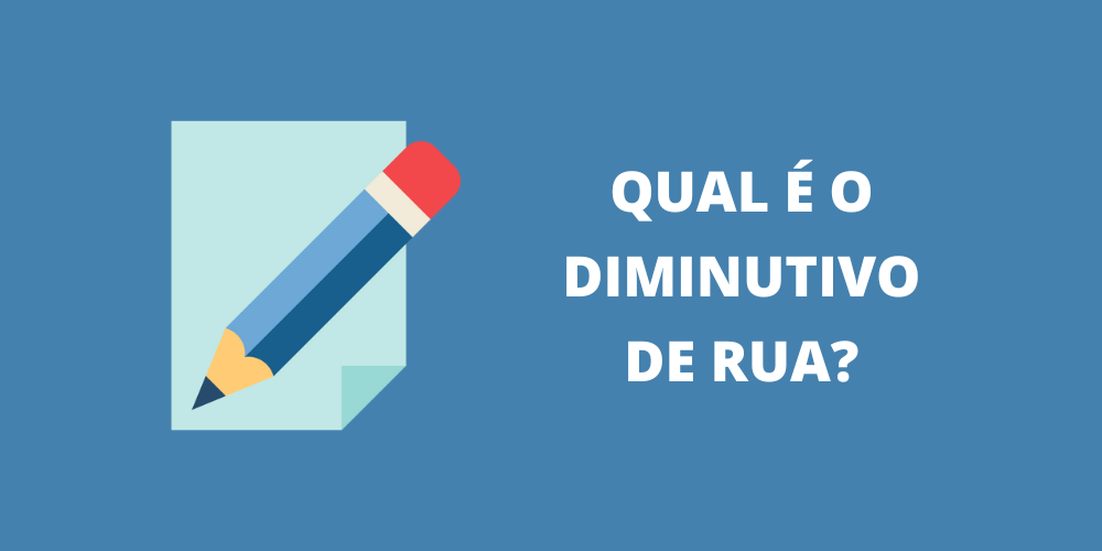 diminutivo de rua