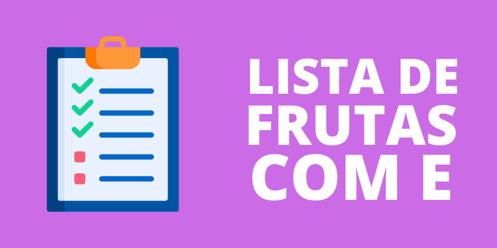 fruta com e