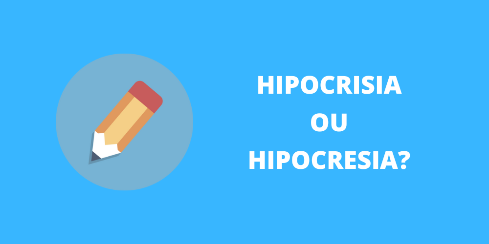 hipocrisia ou hipocresia