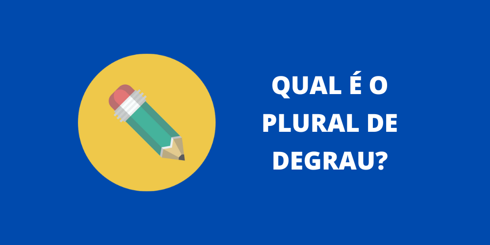 plural de degrau