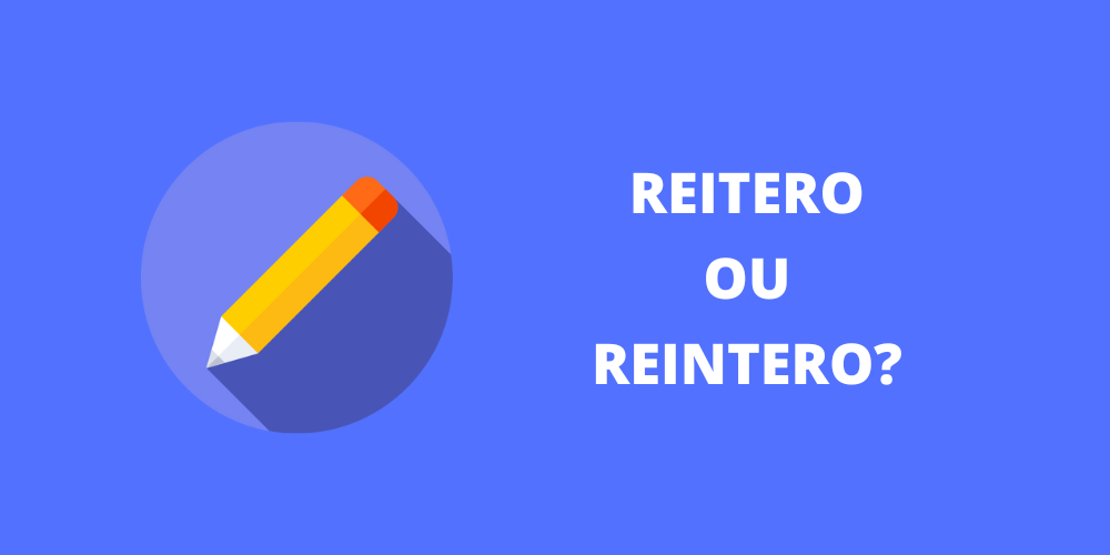 reitero ou reintero