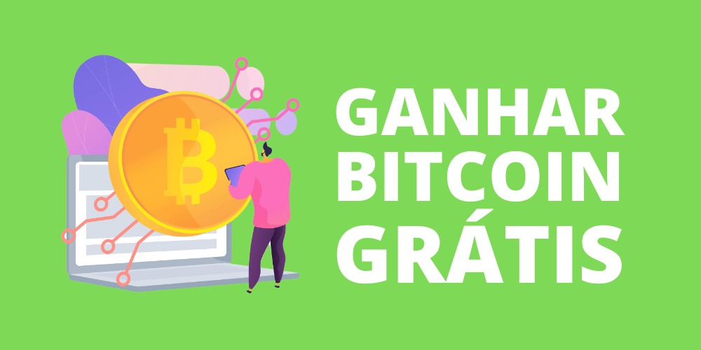 sites para ganhar Bitcoins grátis