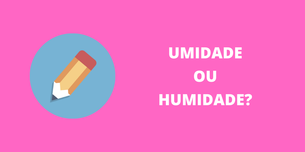 umidade ou humidade