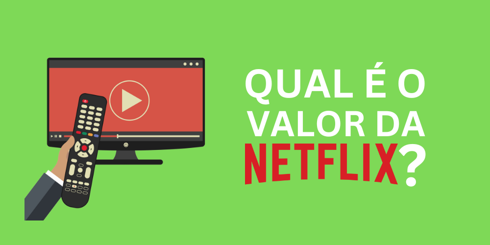 Qual o Valor dos Planos Netflix em 2023? ( Preços Atuais )